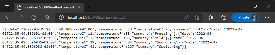 A browser at localhost:5130/WeatherForecast showing the raw JSON array of five forecast objects, with summaries Hot, Freezing, Mild, Scorching and Sweltering.