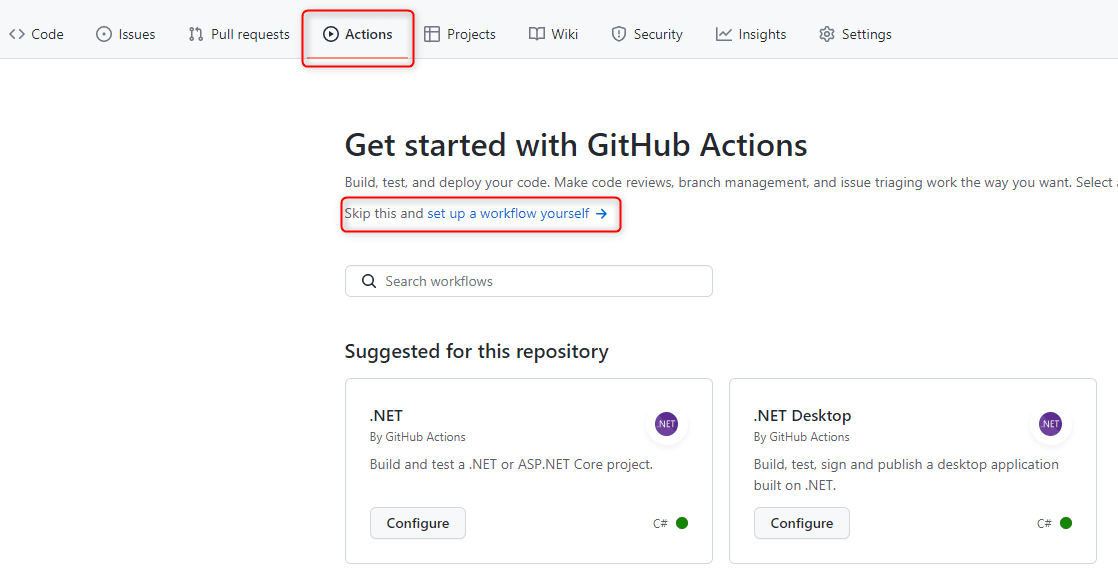 The "Get started with GitHub Actions" page on the Actions tab, with the "Skip this and set up a workflow yourself" link outlined in red above the suggested .NET workflow cards.